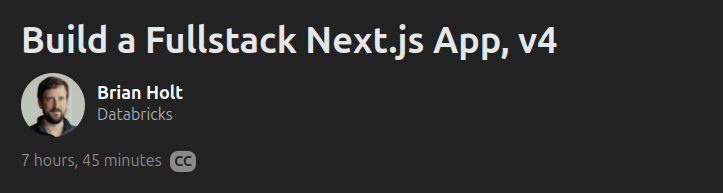Build a Fullstack Next.js App, v4