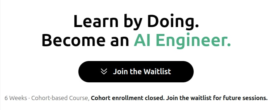 Learn by Doing. Become an AI Engineer