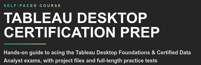 Tableau Desktop Certification Prep