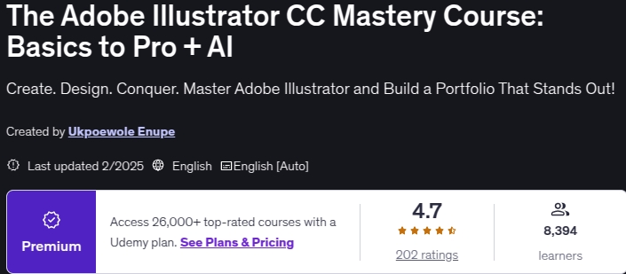 The Adobe Illustrator CC Mastery Course_ Basics to Pro + AI