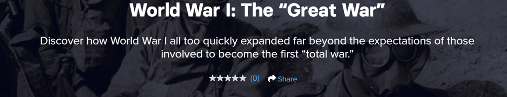 World War I The “Great War”