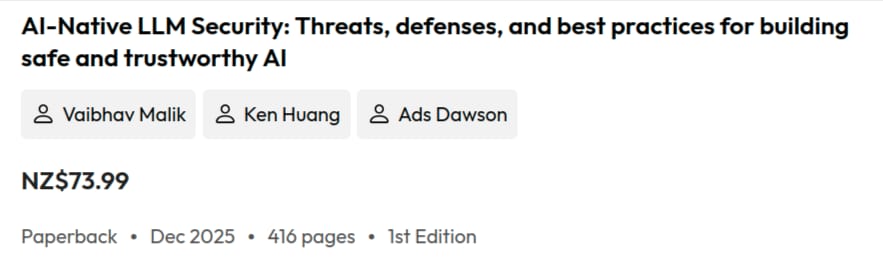 AI-Native LLM Security_ Threats, defenses, and best practices for building safe and trustworthy AI