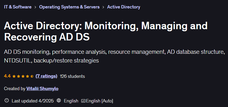 Active Directory: Monitoring Managing and Recovering AD DS