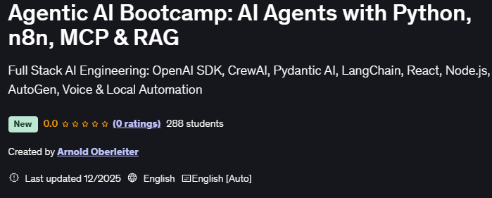 Agentic AI Bootcamp AI Agents with Python, n8n, MCP & RAG