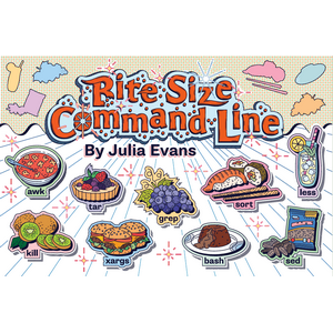 Bite Size Command Line (Wizard Zines)
