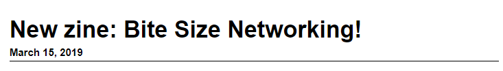 Bite Size Networking (Wizard Zines)