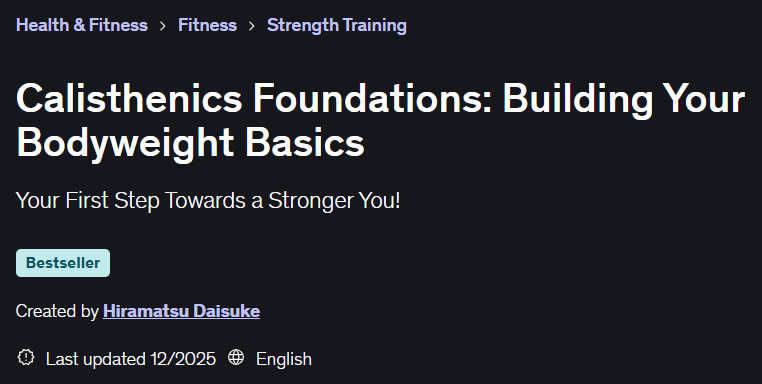 Calisthenics Foundations: Building Your Bodyweight Basics