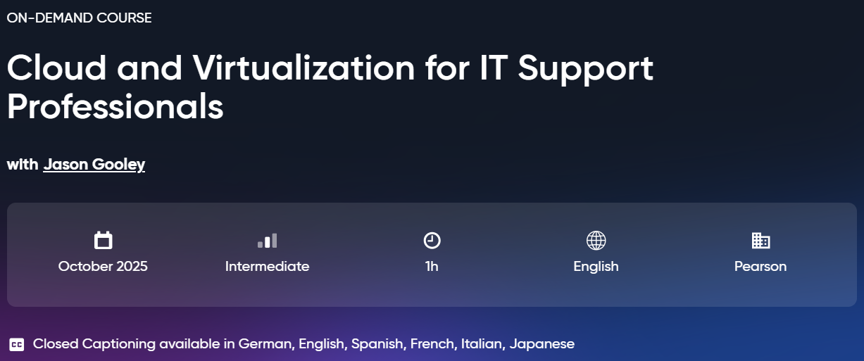 Cloud and Virtualization for IT Support Professionals