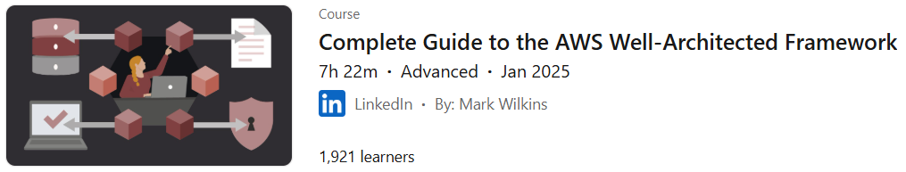 Complete Guide to the AWS Well-Architected Framework