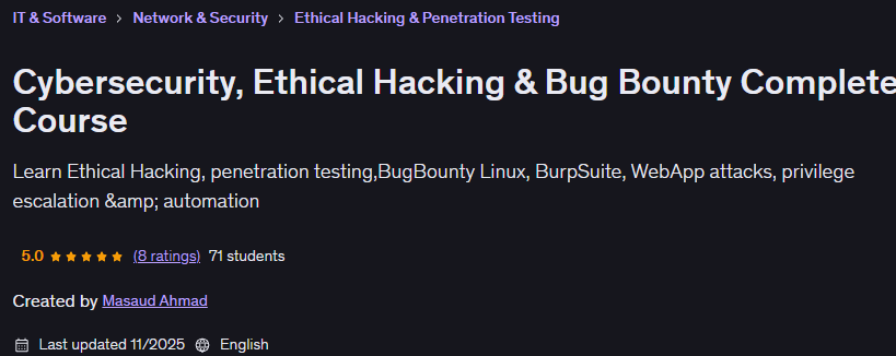 Cybersecurity, Ethical Hacking & Bug Bounty Complete Course