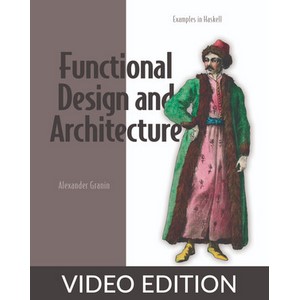 Functional Design and Architecture, Video Edition