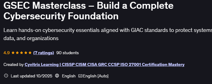 GSEC Masterclass – Build a Complete Cybersecurity Foundation