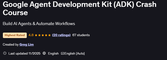 Google Agent Development Kit (ADK) Crash Course