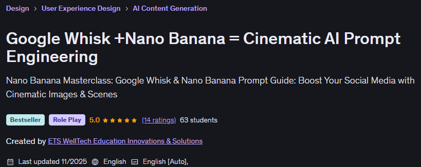 Google Whisk +Nano Banana = Cinematic AI Prompt Engineering