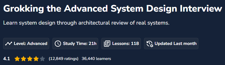 Grokking the Advanced System Design Interview