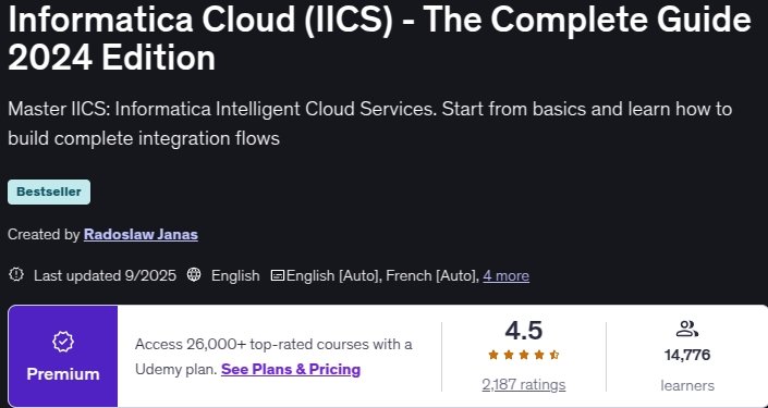 Informatica Cloud (IICS) - The Complete Guide 2024 Edition