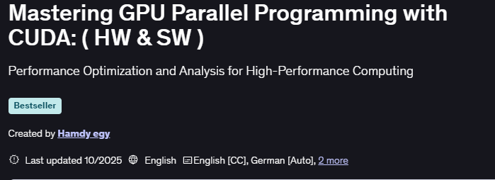 Mastering GPU Parallel Programming with CUDA ( HW & SW )