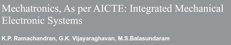 Mechatronics_ Integrated Mechanical Electronic Systems