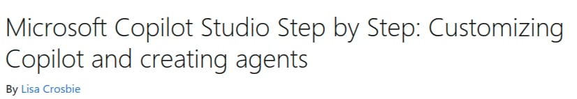 Microsoft Copilot Studio Step by Step_ Customizing Copilot and creating agents