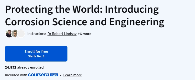 Protecting the World_ Introducing Corrosion Science and Engineering