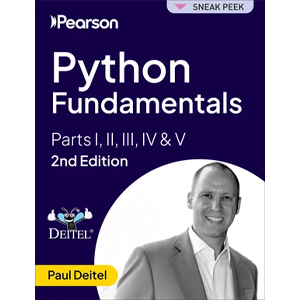 Python Fundamentals with Paul Deitel, 2nd Edition