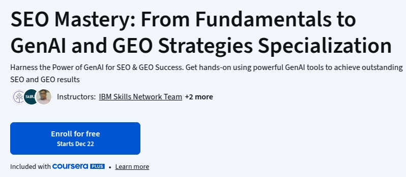SEO Mastery_ From Fundamentals to GenAI and GEO Strategies Specialization