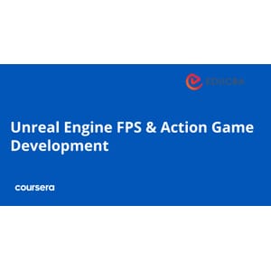 Unreal Engine FPS & Action Game Development Specialization