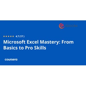 Microsoft Excel Mastery_ From Basics to Pro Skills Specialization