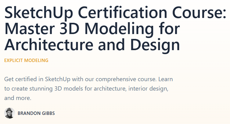 SketchUp Certification Course: Master 3D Modeling for Architecture and Design