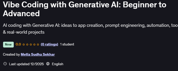 Vibe Coding with Generative AI Beginner to Advanced 