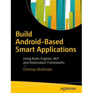 Build Android-Based Smart Applications
