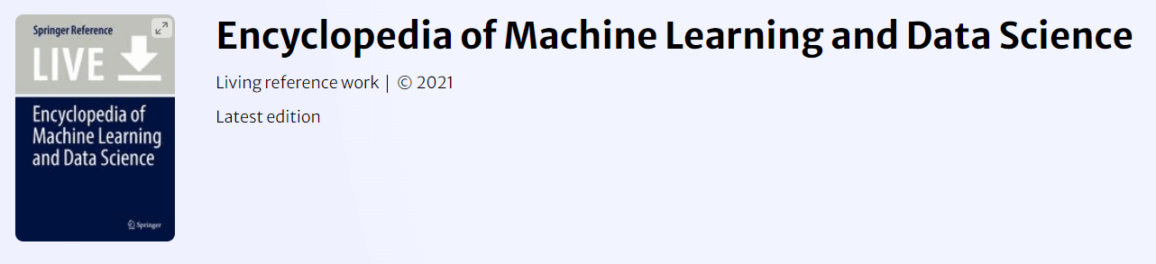 Encyclopedia of Data Science and Machine Learning