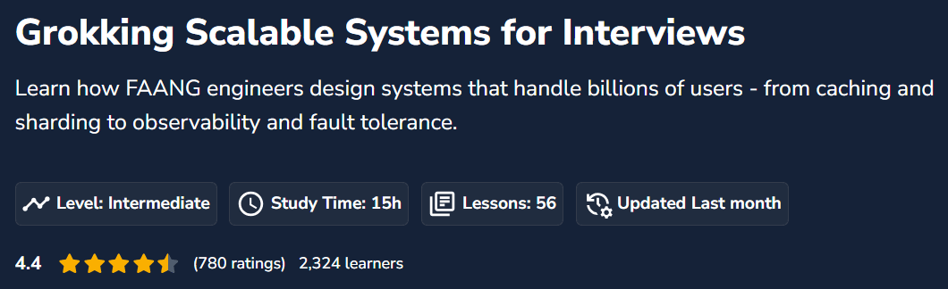 Grokking Scalable Systems for Interviews