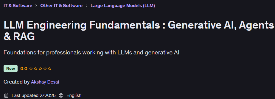 LLM Engineering Fundamentals Generative AI, Agents & RAG
