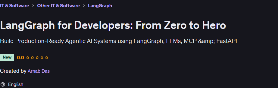 LangGraph for Developers From Zero to Hero
