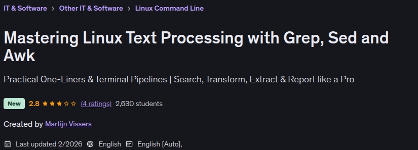 Mastering Linux Text Processing with Grep, Sed and Awk