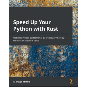 Speed Up Your Python with Rust