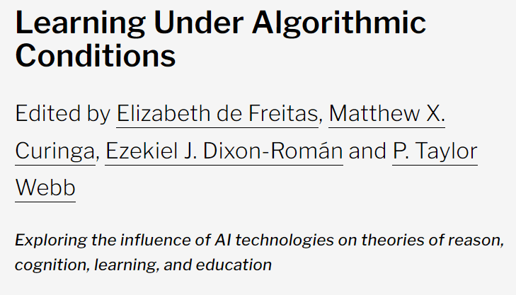 Learning Under Algorithmic Conditions