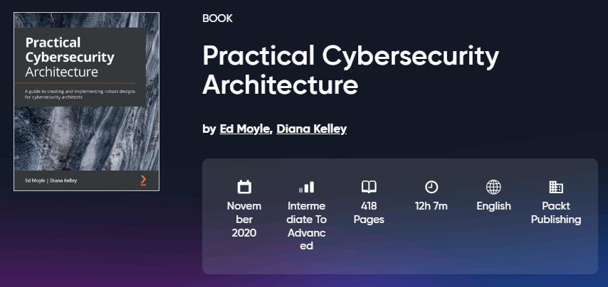 Practical Cybersecurity Architecture