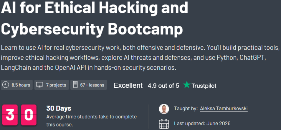 AI for Ethical Hacking and Cybersecurity Bootcamp 