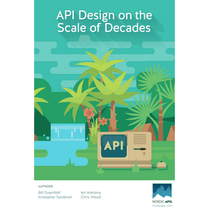 API Design on the Scale of Decades