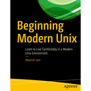 Beginning Modern Unix