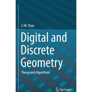 Digital and Discrete Geometry