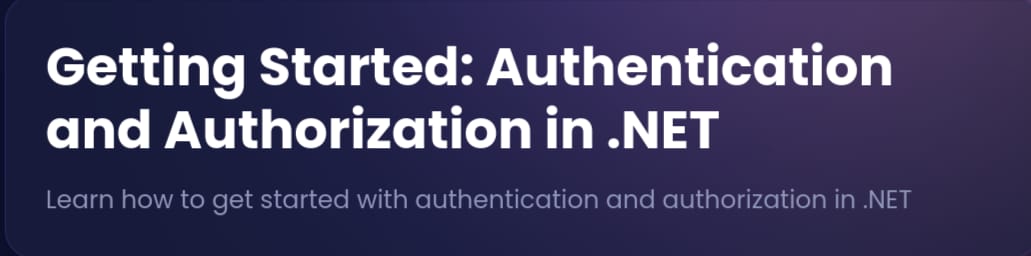 Getting Started_ Authentication and Authorization in .NET.d