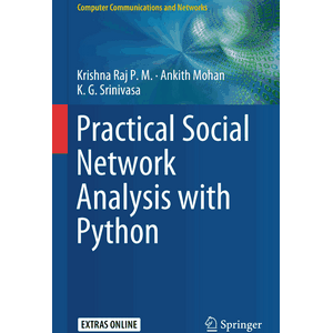 Practical Social Network Analysis with Python