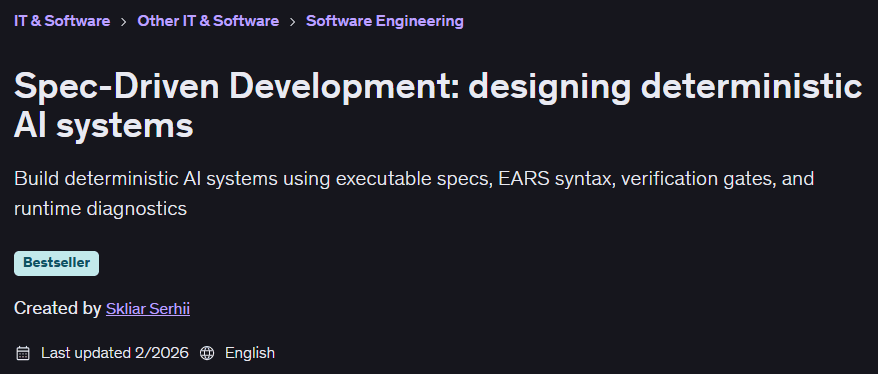Spec-Driven Development: designing deterministic AI systems