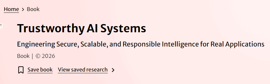Trustworthy AI Systems