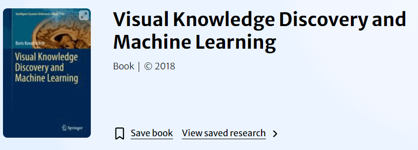 Visual Knowledge Discovery and Machine Learning