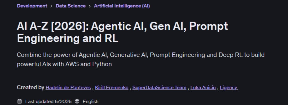 AI A-Z [2026]: Agentic AI, Gen AI, Prompt Engineering and RL