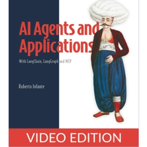 AI Agents and Applications, Video Edition